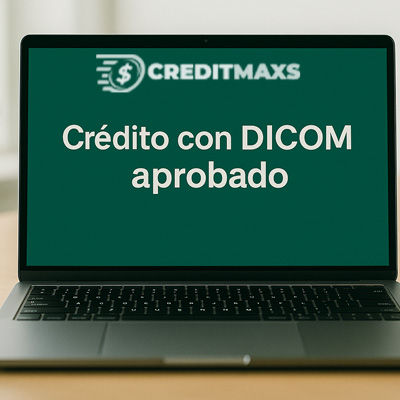 Encuentra aquí las mejores opciones de crédito con DICOM en Chile 2025, paso a paso y sin rodeos.
